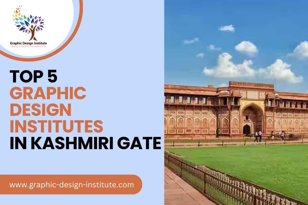 op 5 Graphic Design Institutes in Kashmere Gate