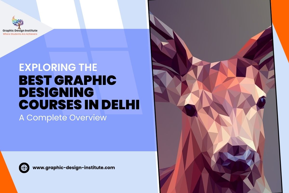 Best Graphic Designing Courses in Delhi