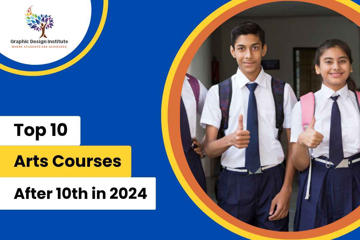 Arts Courses after 10th in 2024 in India for arts students