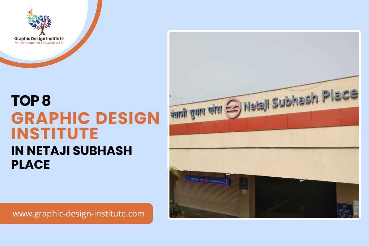 Graphic Design institute in Netaji Subhash Place