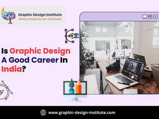 Is Graphic Design A Good Career In India?