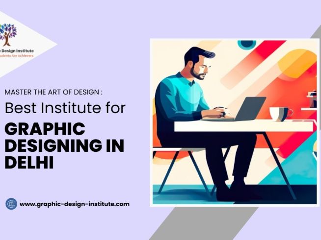 Best Institute for Graphic Designing in Delhi