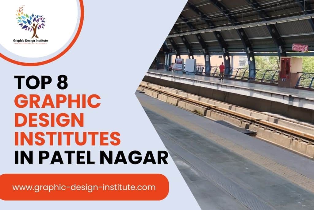 Top-8-Graphic-Design-Institutes-in-Patel-Nagar